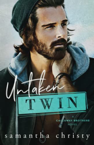 Untaken Twin: A Forbidden Romance (The Brothers of Calloway Creek: The Calloways) von Independently published