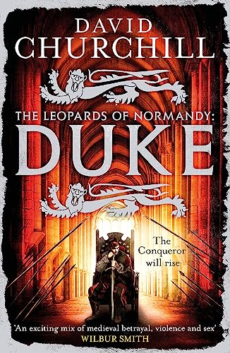 The Leopards of Normandy: Duke: An action-packed historical epic of battle, death and dynasty von Headline