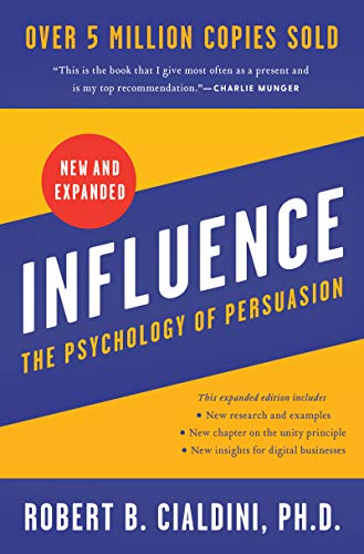 Influence, New and Expanded: The Psychology of Persuasion von Business