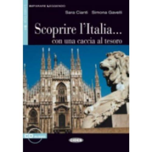 Scoprire L'italia Con Una Caccia: Scoprire l'Italia... con una caccia al tesoro + CD (Read and Learn Level 2-blue)