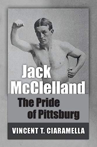 Jack McClelland: The Pride of Pittsburg von Parlux