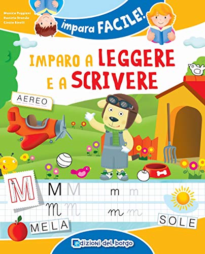 Imparo a leggere e a scrivere (Impara facile)