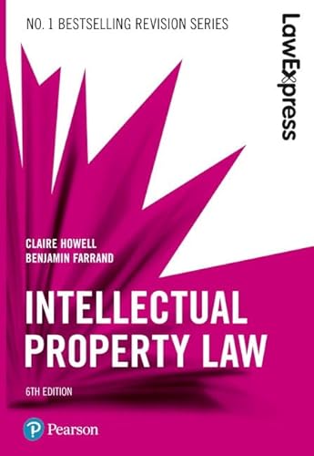 Law Express: Intellectual Property, 6th edition von Pearson Education Limited
