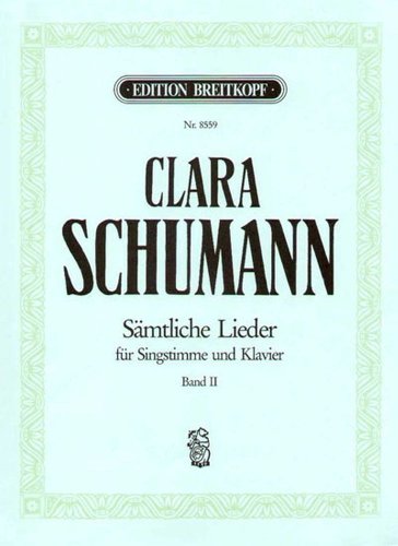 Sämtliche Lieder Band 2: Unveröffentlichte Lieder - Breitkopf Urtext (EB 8559)