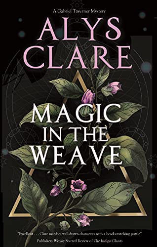 Magic in the Weave (Gabriel Taverner Mystery) von Severn House