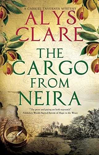 The Cargo from Neira (Gabriel Taverner Mystery, 5)