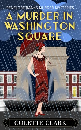 A Murder in Washington Square: A 1920s Historical Mystery (Penelope Banks Murder Mysteries, Band 5) von Independently published