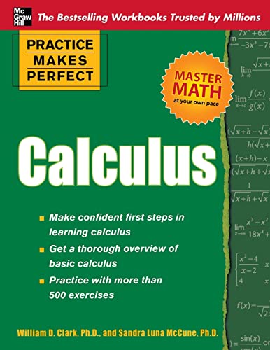 Practice Makes Perfect Calculus (Practice Makes Perfect Series) von McGraw-Hill Education