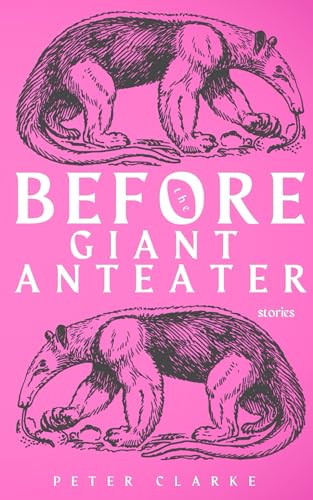 Before the Giant Anteater von Independently published