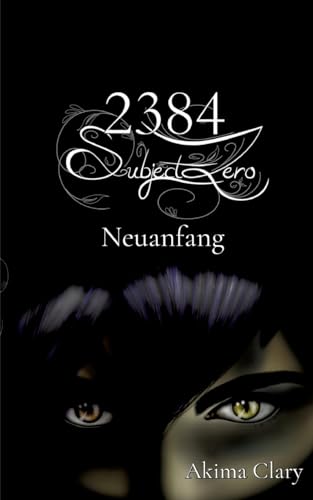 2384 Subject Zero: Neuanfang von tredition