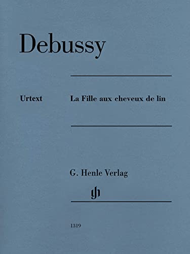 La Fille aux cheveux de lin; Klavier: Instrumentation: Piano solo (G. Henle Urtext-Ausgabe)