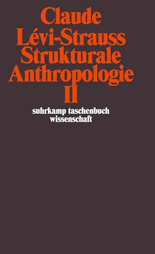 Strukturale Anthropologie II (suhrkamp taschenbuch wissenschaft) von Suhrkamp Verlag AG