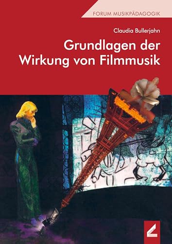 Grundlagen der Wirkung von Filmmusik (Wißner-Lehrbuch) von Wissner-Verlag