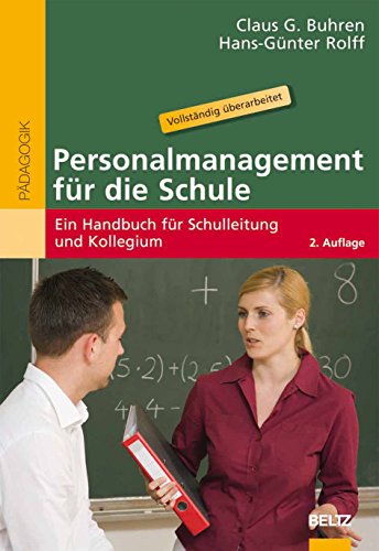 Personalmanagement für die Schule: Ein Handbuch für Schulleitung und Kollegium (Beltz Pädagogik) von Beltz
