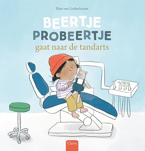 Beertje Probeertje gaat naar de tandarts von Clavis