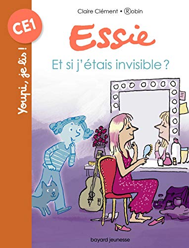 Essie - Et si j'étais invisible ?