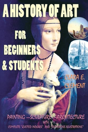 A History of Art for Beginners and Students von Blurb