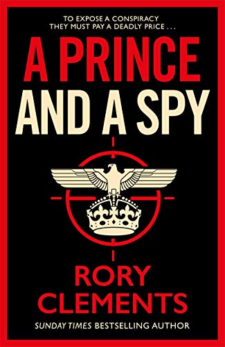 A Prince and a Spy: The most anticipated spy thriller of 2021 von BONNIER