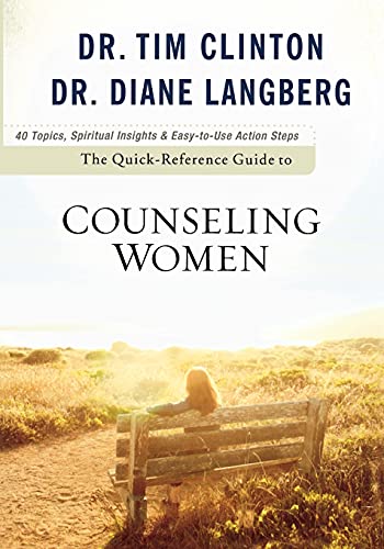 The Quick-Reference Guide to Counseling Women von Baker Books
