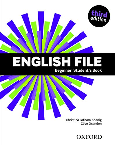 English File: Beginner. Student's Book & iTutor: The Best Way to Get Your Students Talking