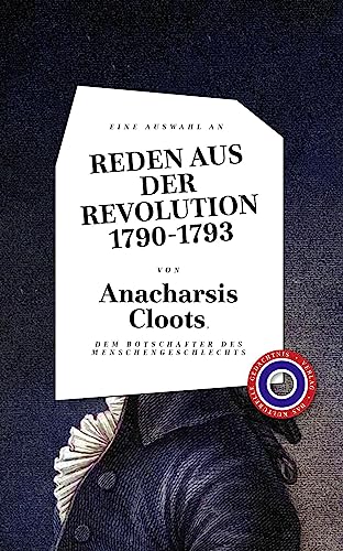 Reden aus der Revolution 1790-1793 von Verlag Das Kulturelle Gedächtnis