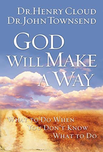 GOD WILL MAKE A WAY: What to Do When You Don't Know What to Do von Thomas Nelson