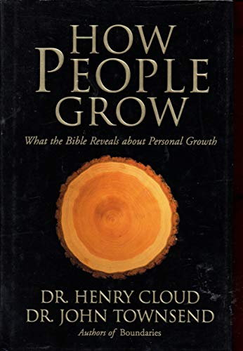 How People Grow: What the Bible Reveals About Personal Growth