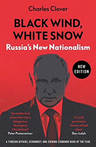 Black Wind, White Snow: Russia's New Nationalism von Yale University Press