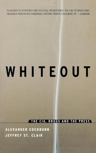 WHITEOUT: THE CIA, DRUGS AND THE PRESSrugs and the Pres von Verso