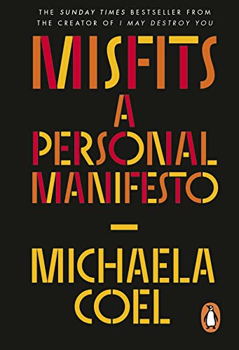Misfits: A Personal Manifesto – by the creator of 'I May Destroy You'