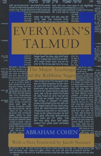 Everyman's Talmud: The Major Teachings of the Rabbinic Sages