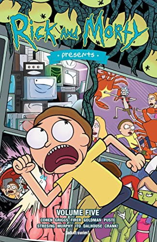 Rick and Morty Presents: Volume 5 (RICK AND MORTY PRESENTS TP, Band 5)