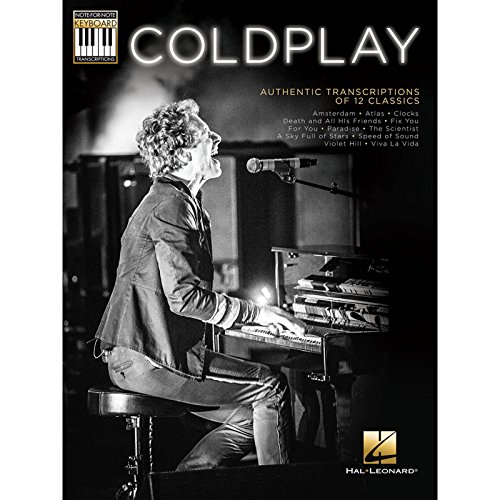 Coldplay: Authentic Transcriptions Of 12 Classics: Songbook für Keyboard (Note-for-note Keyboard Transcriptions) von HAL LEONARD