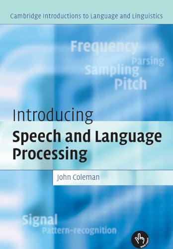 Intro Speech Language Processing (Cambridge Introductions To Language And Linguistics) von Cambridge University Press