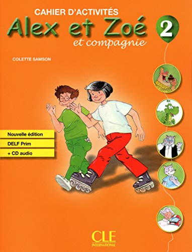 Alex et Zoe 2 Cwiczenia z plyta CD: Cahier d'activites 2 + CD-audio DELF Prim