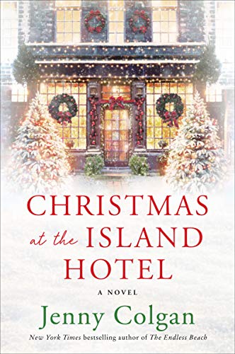 Christmas at the Island Hotel: A Novel (Scottish Island of Mure, 4)