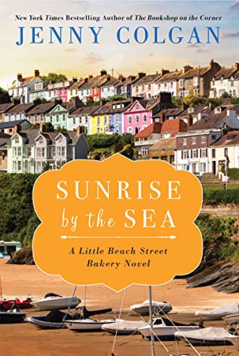 Sunrise by the Sea: A Little Beach Street Bakery Novel (Little Beach Street Bakery, 4) von Avon