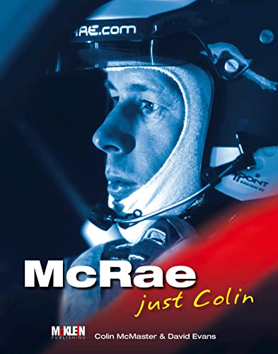 McRae: just Colin [Hardcover] Colin McMaster and David Evans [Hardcover] Colin McMaster and David Evans [Hardcover] Colin McMaster and David Evans [Hardcover] Colin McMaster and David Evans von McKlein Media GmbH & Co.