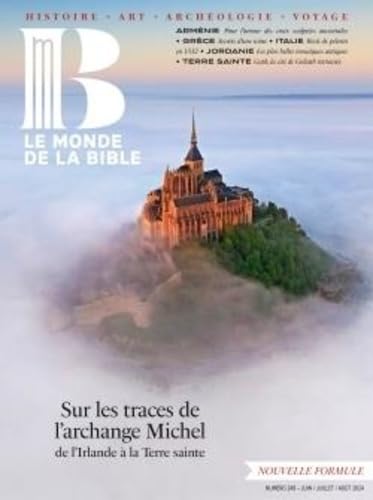 Monde de la Bible - juin 2024 Nø 249: NOUVELLE FORMULE von BAYARD PRESSE