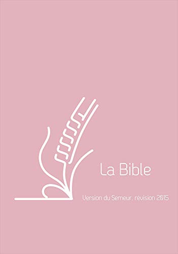 Bible semeur poche couverture vivella rose zip: Version du semeur, révision 2015, rose von Editions Excelsis
