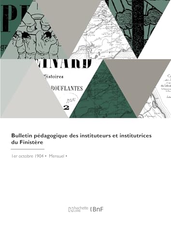 Bulletin pédagogique des instituteurs et institutrices du Finistère von HACHETTE BNF