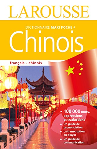 Dictionnaire Larousse Maxi Poche Plus Chinois