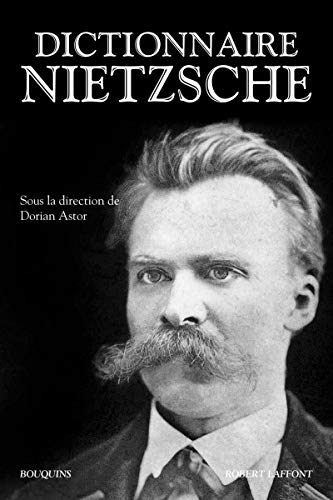 Dictionnaire Nietzsche von BOUQUINS