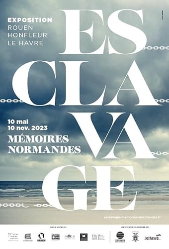 Esclavage: Mémoires Normandes - CATALOGUE von Silvana Editoriale