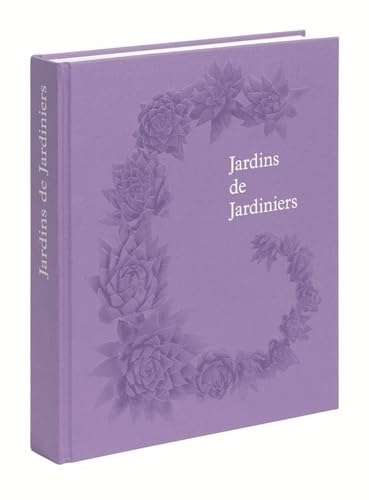 Jardins de jardiniers von PHAIDON