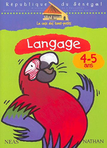 La case des tout-petits Langage 4-5 ans Cahier d'activités Sénégal von NATHAN