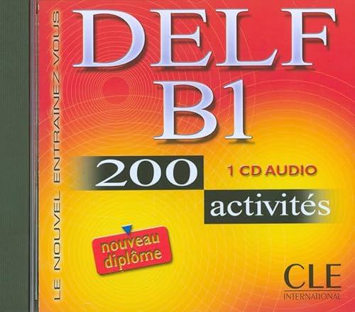 Le Nouvel Entrainez-vous: Nouveau DELF B1 - 200 activites - CD-audio von CLÉ INTERNACIONAL