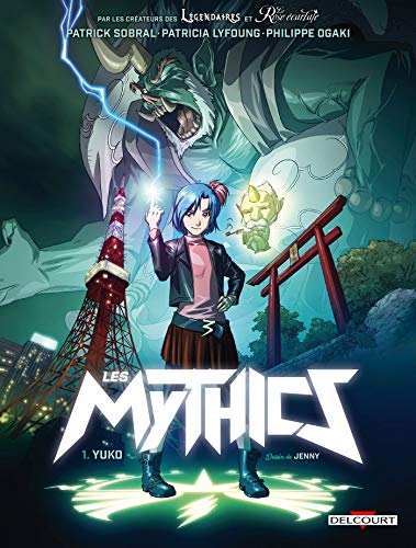 Les Mythics T01: Yuko von Éditions Delcourt