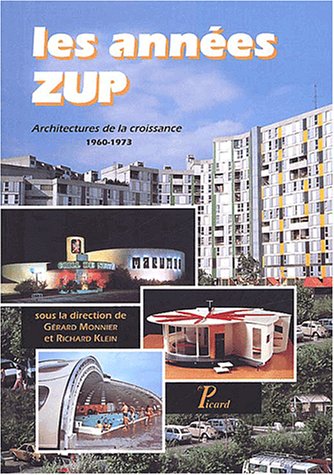 Les années ZUP. Architectures de la croissance 1960-1973 von TASCHEN