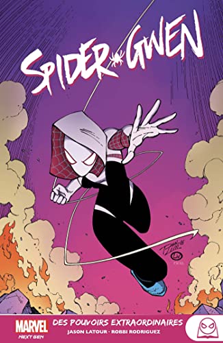 Marvel Next Gen - Spider-Gwen T02 : Des pouvoirs extraordinaires